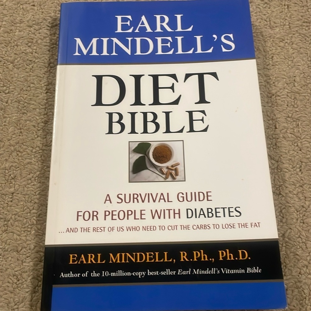 Book- diet Bible, a survival guide for people with diabetes by Earl Mindel